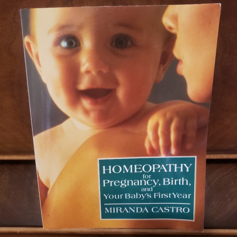 Book - Homeopathy for Pregnancy, Birth & your Baby's First Year