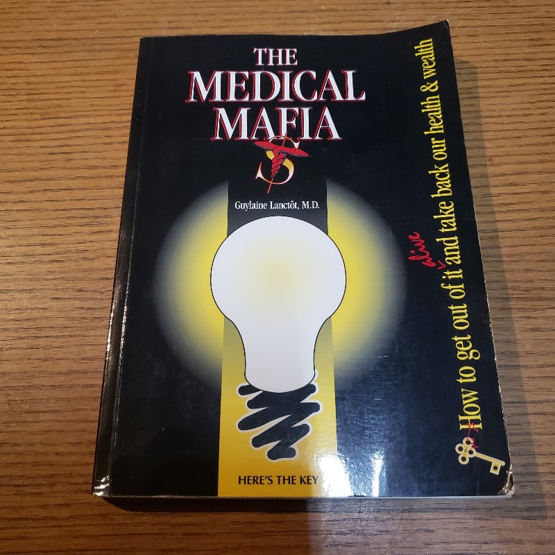 Book - The Medical Mafia