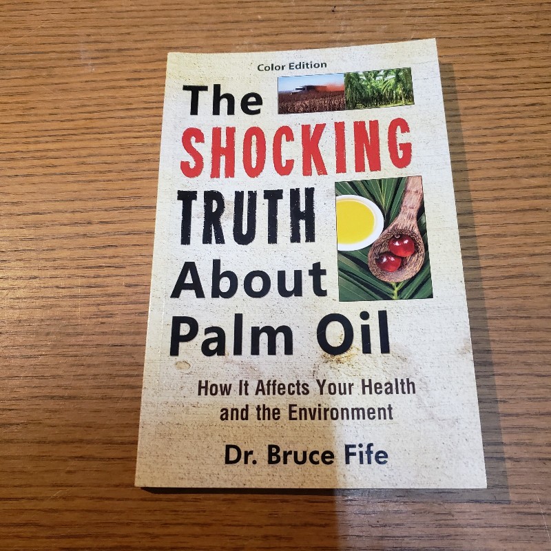 Book - The Shocking Truth About Palm Oil